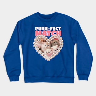 Cute Kittens Cuteness Crewneck Sweatshirt